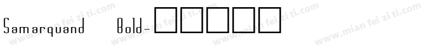Samarquand Bold字体转换